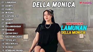 Della Monica Accoustic 'LAMUNAN, GAMPIL, DUMES' Full Album Terbaru 2024