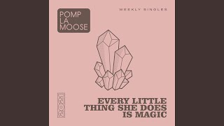 Every Little Thing She Does is Magic - Pomplamoose