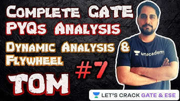 L7: TOM | Complete GATE - PYQs Analysis GATE 2020/21 | Balancing and Gyroscope | Mudit Raj