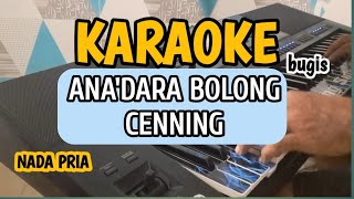 Download lagu KARAOKE BUGIS GAMBUS_ ANAK DARA BOLONG CENNING_ NADA PRIA