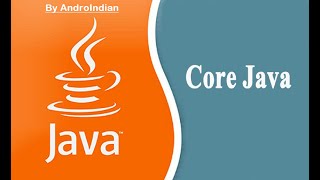 Core Java 24) If Else Statement in Java with Example |Java Tutorials | AndroIndian