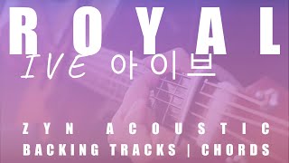 ROYAL - IVE 아이브 | Acoustic Karaoke | Chords