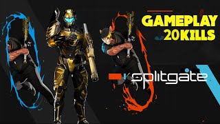 splitgate beta moving crazy with 20 kills