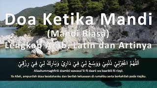 Doa Akan Mandi (Mandi Biasa) Lengkap Arab, Latin dan Artinya