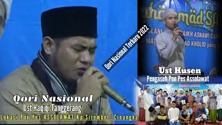 Qori Nasional UST HAQIQI TANGGERANG || Lokasi Pon Pes AS-SOLAWAT Kp Sirembet