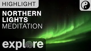 Northern Lights Meditation - LiveCam Highlight 01/31/17