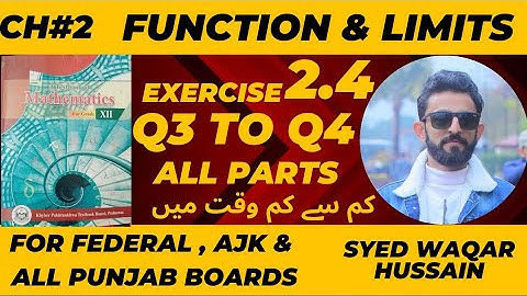 EX 2.4 Q3 to Q4 12th Math FBISE & KPK Sir Waqar Hussain