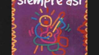 Video thumbnail of "Qué será de mí - Siempre Así"