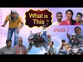 WHAT IS THIS? | EPISODE-2 | NEW NEPALI COMEDY SERIES