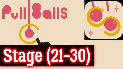 PullBalls Level 2 Stage 21 22 23 24 25 26 27 28 29 30 Android Walkthrough