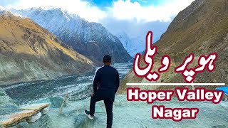 Exploring Hoper Valley in Nagar | A Hidden Gem in Pakistan | Hoper Glacier | Mozi Ventures | Vlog