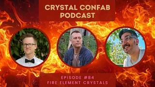 Crystals of the Fire Element