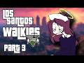 Clown Depot || Los Santos Walkies (Part 3: OH NO, I JUST BROKE THE LAW!)