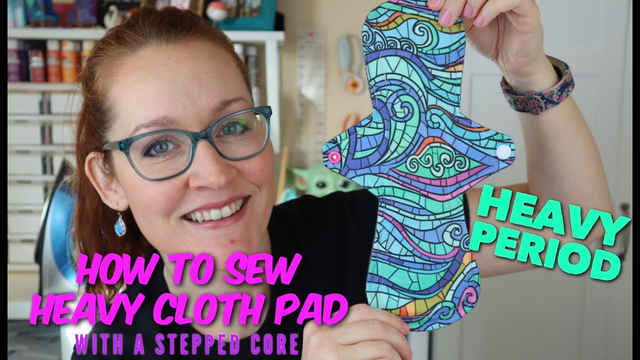 How to sew a HEAVY Cloth Pad with a stepped core 