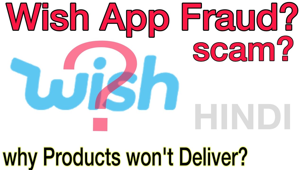 Wish App se Product Deliver kiyu Nahi hota? Fraud? Scam? | HINDI Explained