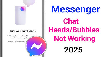 Messenger Chat Heads / Bubbles Not Working Problem 2025 || Fix Chat Heads / Bubbles Not Working