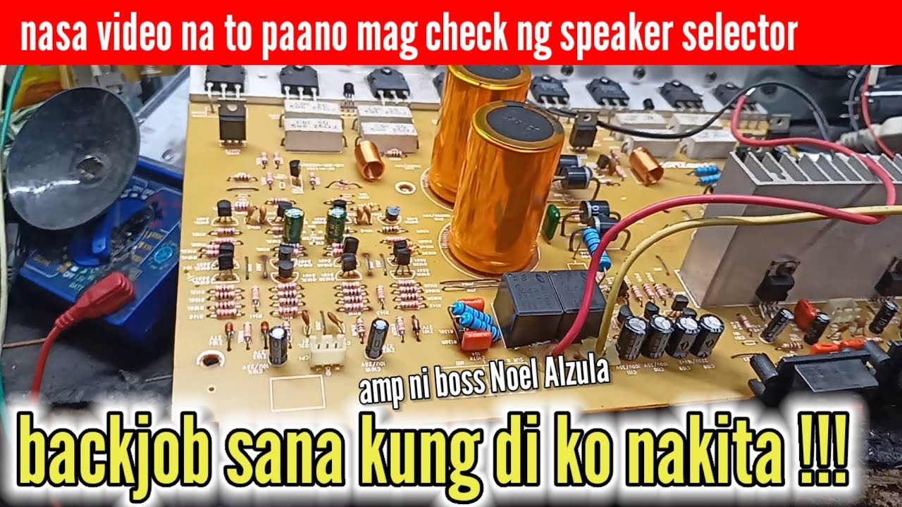 Back job sana kung di ko nakita , konzert 502 amplifier repair 