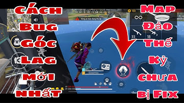 [Freefire] Cách Bug Góc Lag Mới Nhất ở Thị Trấn Xưa Map Đảo Thế Kỷ Chưa Bị Fix
