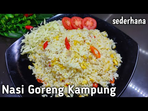 Cara Membuat Resep nenek, nasi goreng kampung yang enak Yang Bernutrisi Baik