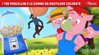 I Tre Porcellini e le Gomme da Masticare Colorate 🐷 | Storie Per Bambini Cartoni Animati