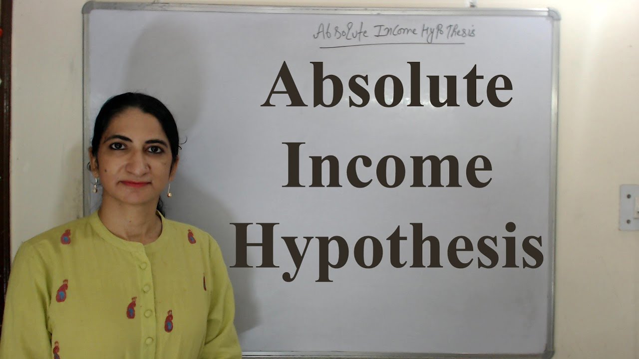 Absolute Income Hypothesis YouTube