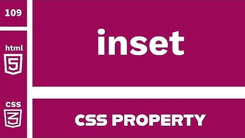 CSS-eigenschappen: inset uitgelegd!
