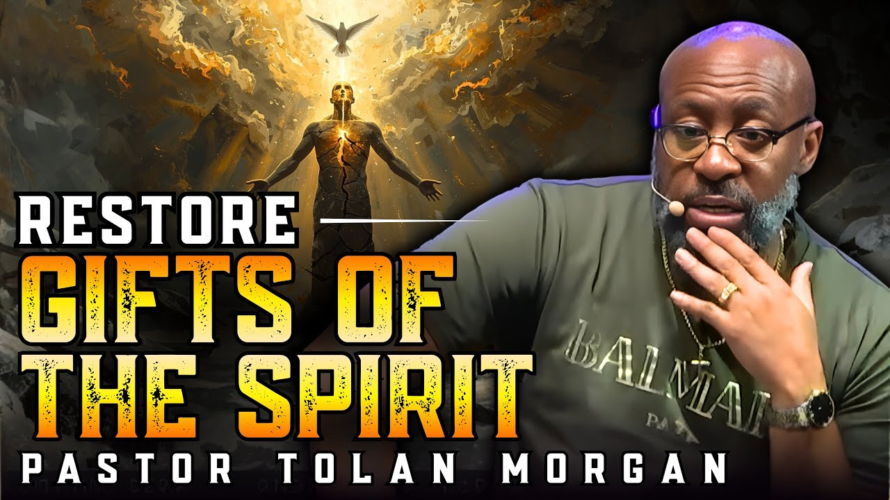 Pastor Tolan Morgan ✞ GET READY! | Why God Is RESTORING the Gifts of the Spirit RIGHT NOW
