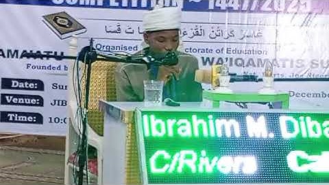 Cross River State. Name: Ibrahim M. Dibal. Category: 10+Tangim. 2025 JIBWIS NATIONAL MUSABAQA ABUJA.