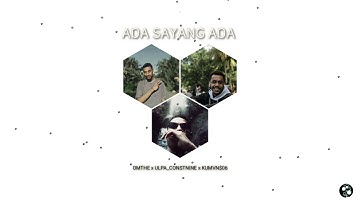 OmThe x Paul Fouw x KUMVN$06 - Ada Sayang Ada (Official Audio)