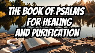 The Book Of Psalm : Play Daily for Continuous Healing.