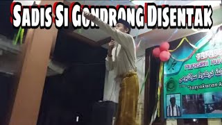 Mantan Gondres Marahin Gondres || Tafaruqon DARUL HIKMAH