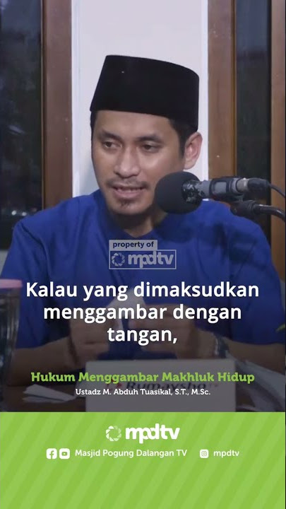 Hukum Menggambar Makhluk Hidup - Ustadz M Abduh Tuasikal hafizhahullah #dakwahsunnah #dakwahtauhid