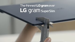 2023 LG gram SuperSlim : Digital Film | LG