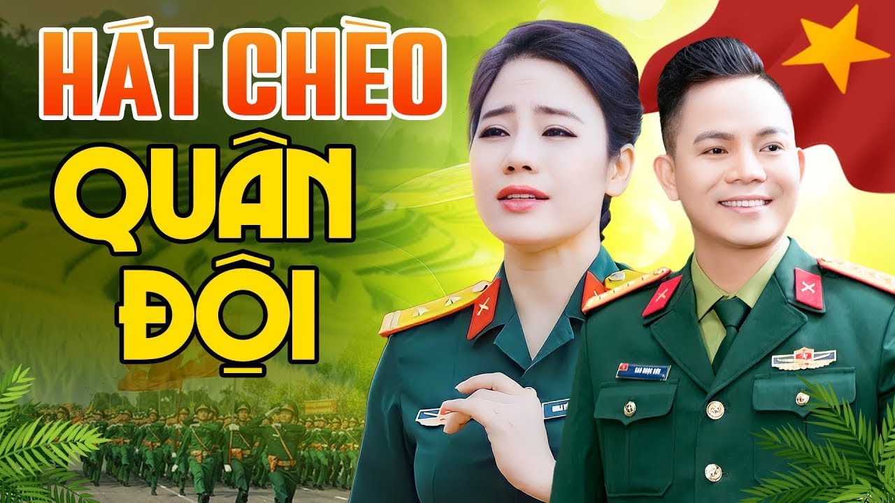 Chương Trình Văn Nghệ - Nhà Hát Chèo Quân Đội biểu diễn