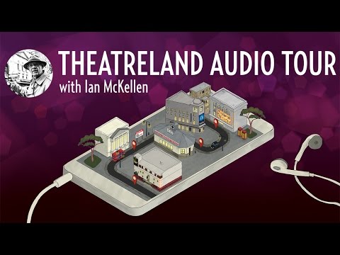Theatreland VoiceMap Tour with Ian McKellen