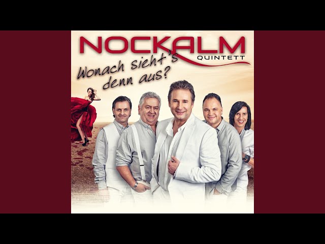 Nockalm Quintett - Liebe Kann Die Hoelle Sein