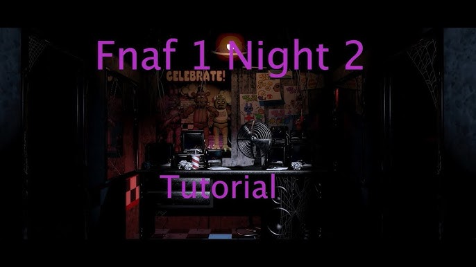 How To Survive And Beat Five Nights At Freddy's Night One