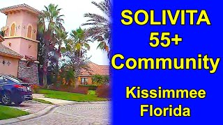 Exploring the SOLIVITA gated 55 plus active adult community near Kissimmee Florida