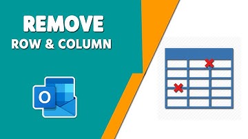 How to Remove Rows and Columns in Outlook Without Losing Data