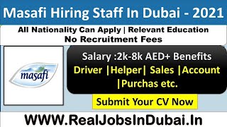 Masafi Hiring Staff In Dubai – UAE 2021 Masafi Hiring Staff In Dubai – UAE 2021