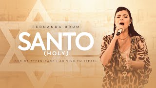 Fernanda Brum - Santo | DVD Da Eternidade - Ao Vivo em Israel