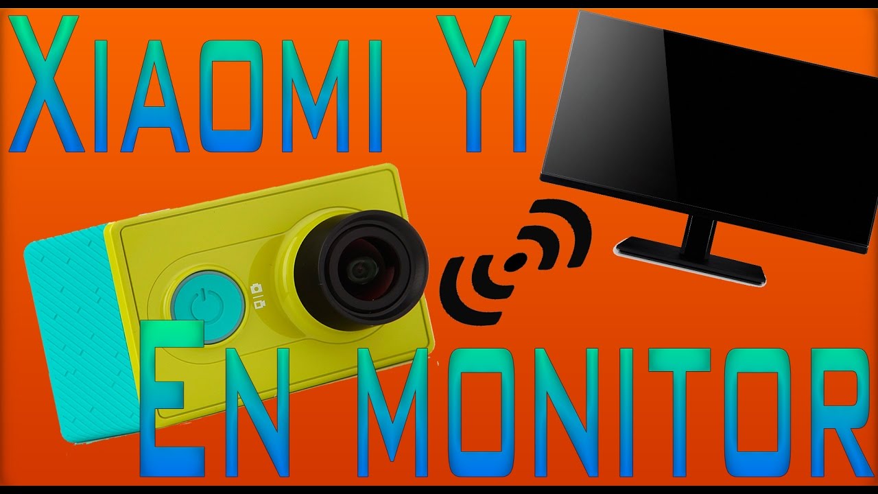 Como ver la Xiaomi yi en la pc !!!