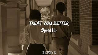 Treat you Better - Speed Up TikTok Version Resimi