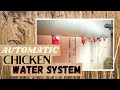 AUTOMATIC Chicken Water PVC pipe | Chicken Water DIY