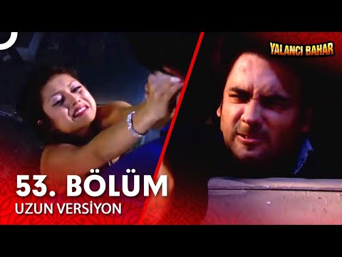 Yalancı Bahar Hint Dizisi 53. Bölüm (Uzun Versiyon)