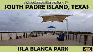 🚴♂️ 4K Bike Ride Through Isla Blanca Park 🌴 | South Padre Island, Texas Adventure