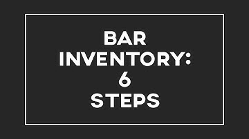 Bar Inventory in 6 Steps