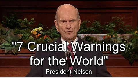 President Nelson - Warnings for the World | Church of Jesus Christ