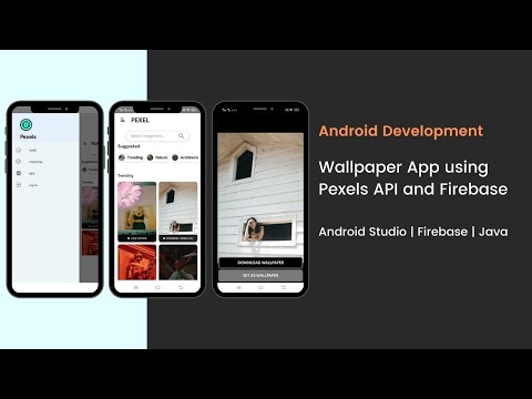 (Part 1) Wallpaper app using Pexels API and Firebase | API key and Firebase Setup
