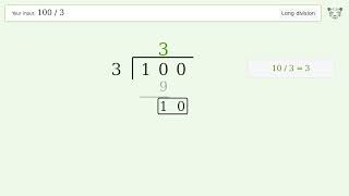 100/3 Long Division — Step-by-Step | Tiger Algebra Solver